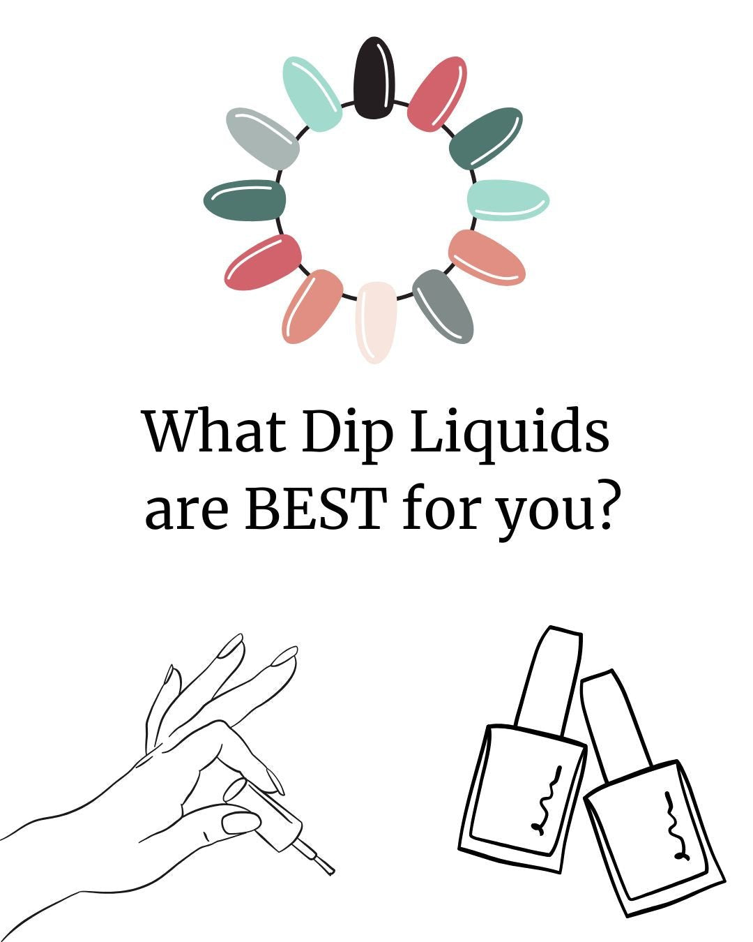 What do different Dip Liquids mean for you? - Double Dipp'd Dip Powder