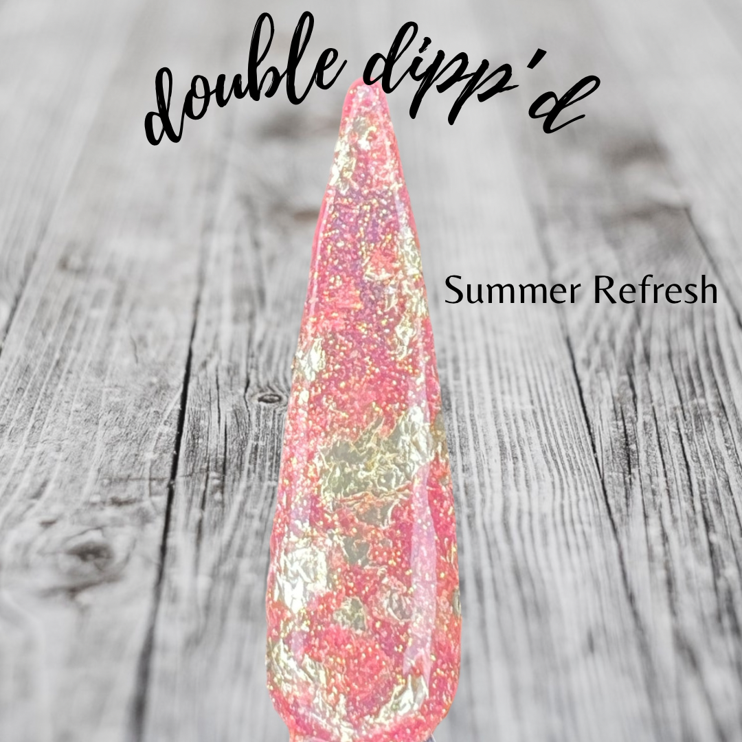 Summer Refresh – Double Dipp'd Dip Powder