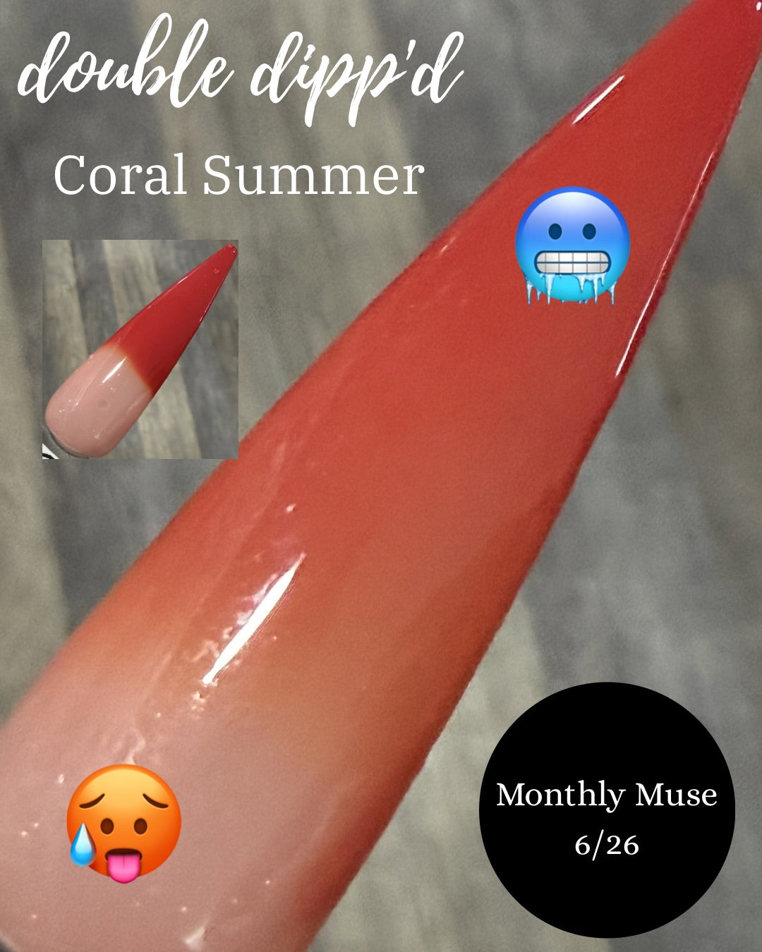 Monthly Muse 6/26 - Coral Summer Dip Powder