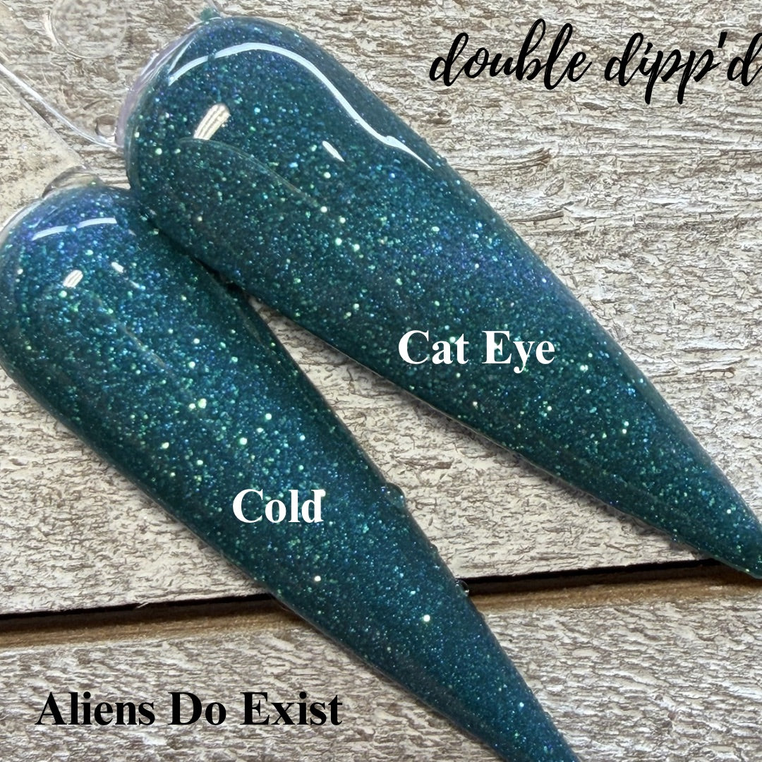Aliens Do Exist Dip Powder