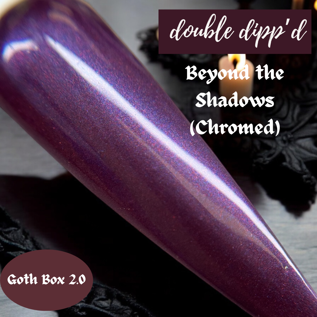 Beyond the Shadows