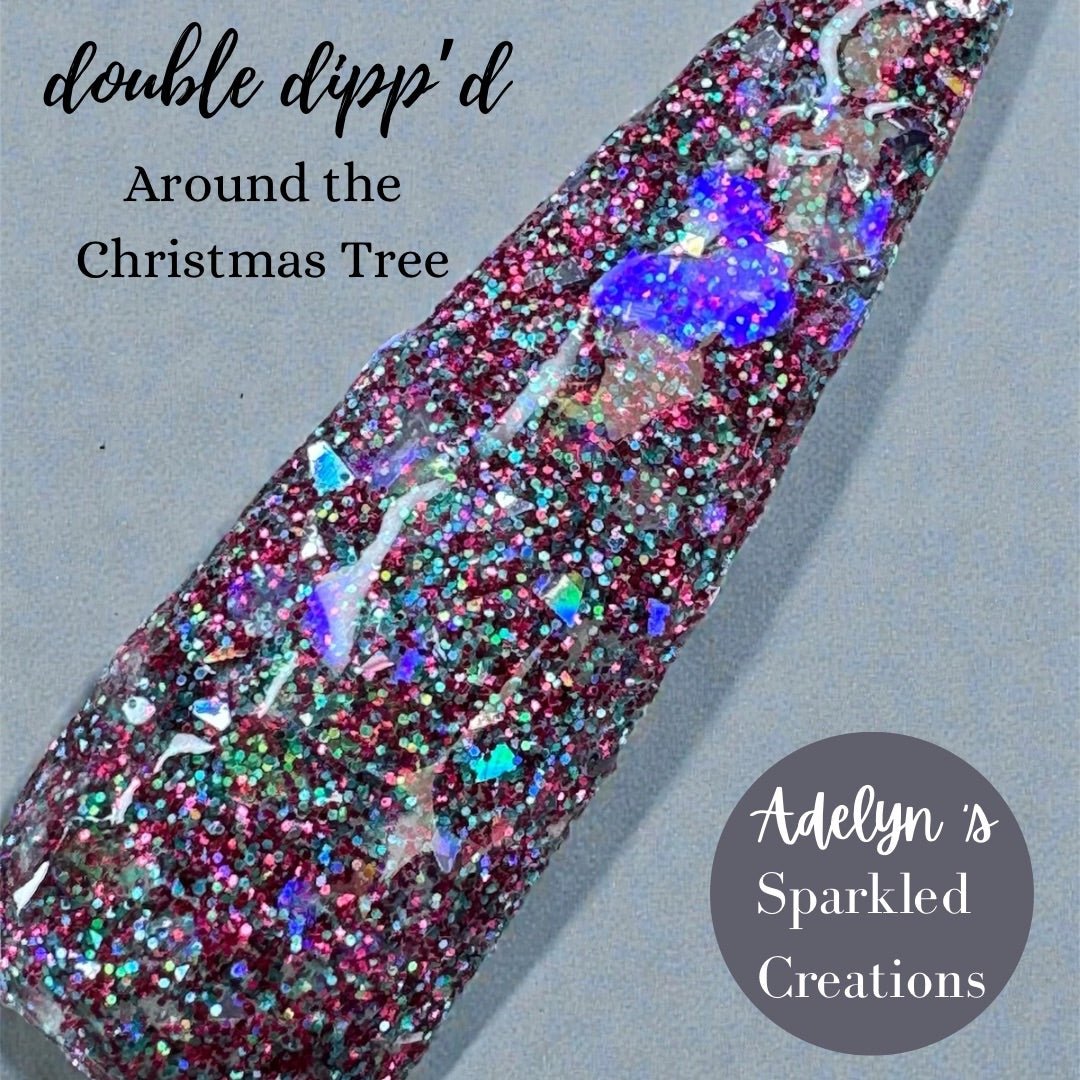 Around the Christmas Tree Dip Powder - Adelyn's Sparkled Creations - Double Dipp'd Dip Powder