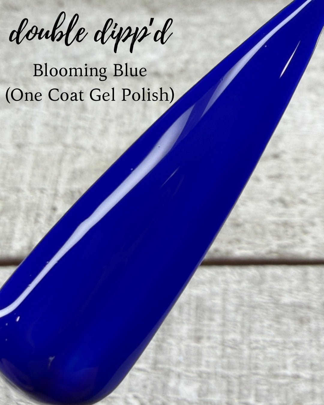 Blooming Blue One Coat Gel Polish - Gel Polish - Double Dipp'd Dip Powder
