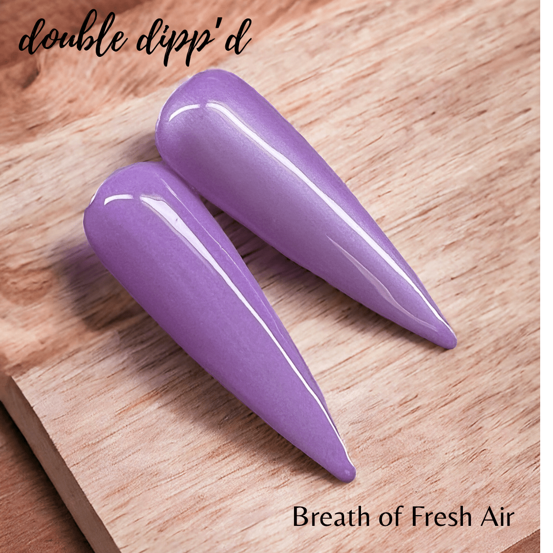 Breath of Fresh Air - Double Dipp'd Dip Powder