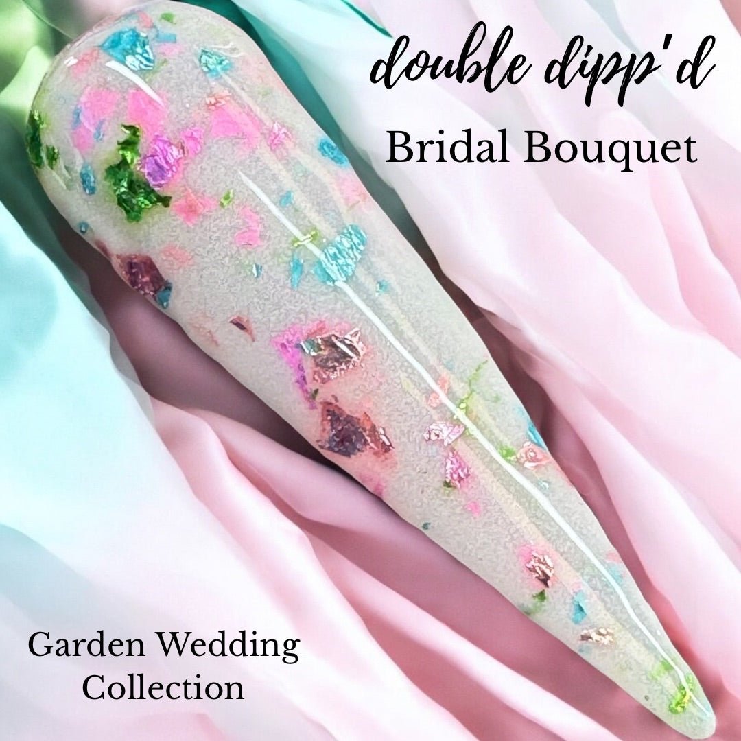 Bridal Bouquet - Dip Powder - Double Dipp'd Dip Powder