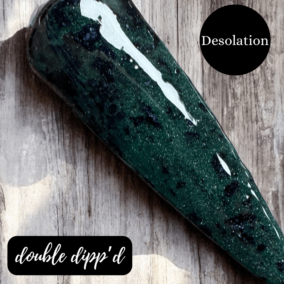 Desolation - Double Dipp'd Dip Powder