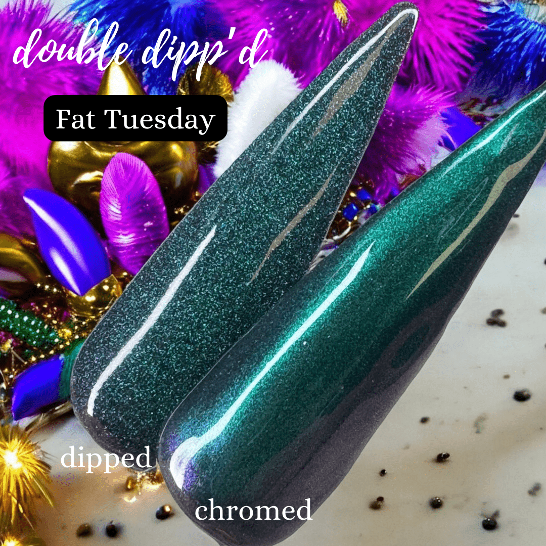 Fat Tuesday - Double Dipp'd Dip Powder