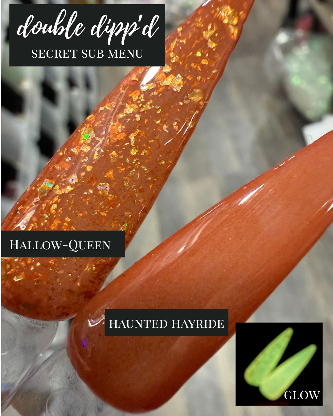 Haunted Hayride Exclusive Dip Powder - Secret Sub Menu - Double Dipp'd Dip Powder