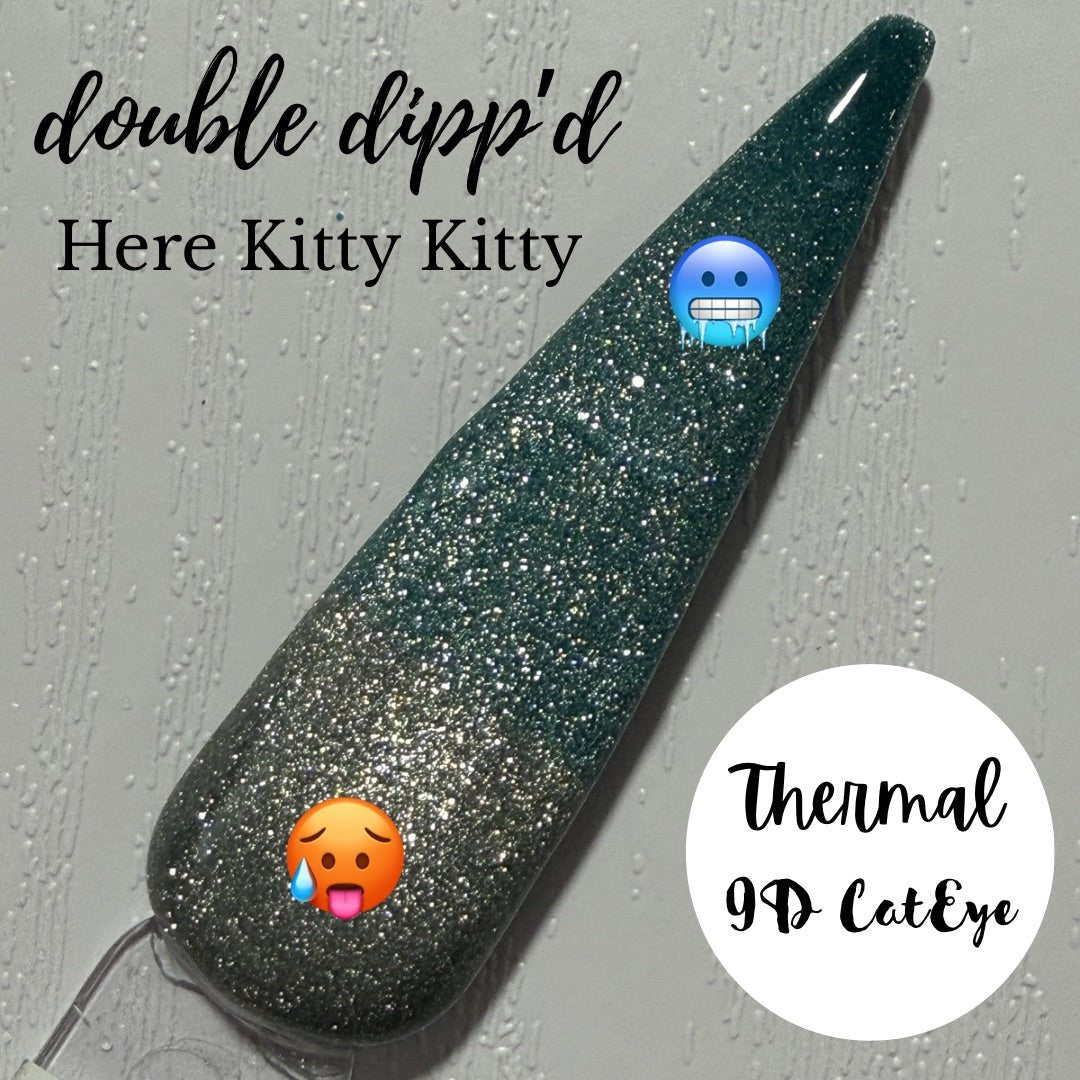 Here Kitty Kitty Dip Powder - Dip Powder - Double Dipp'd Dip Powder
