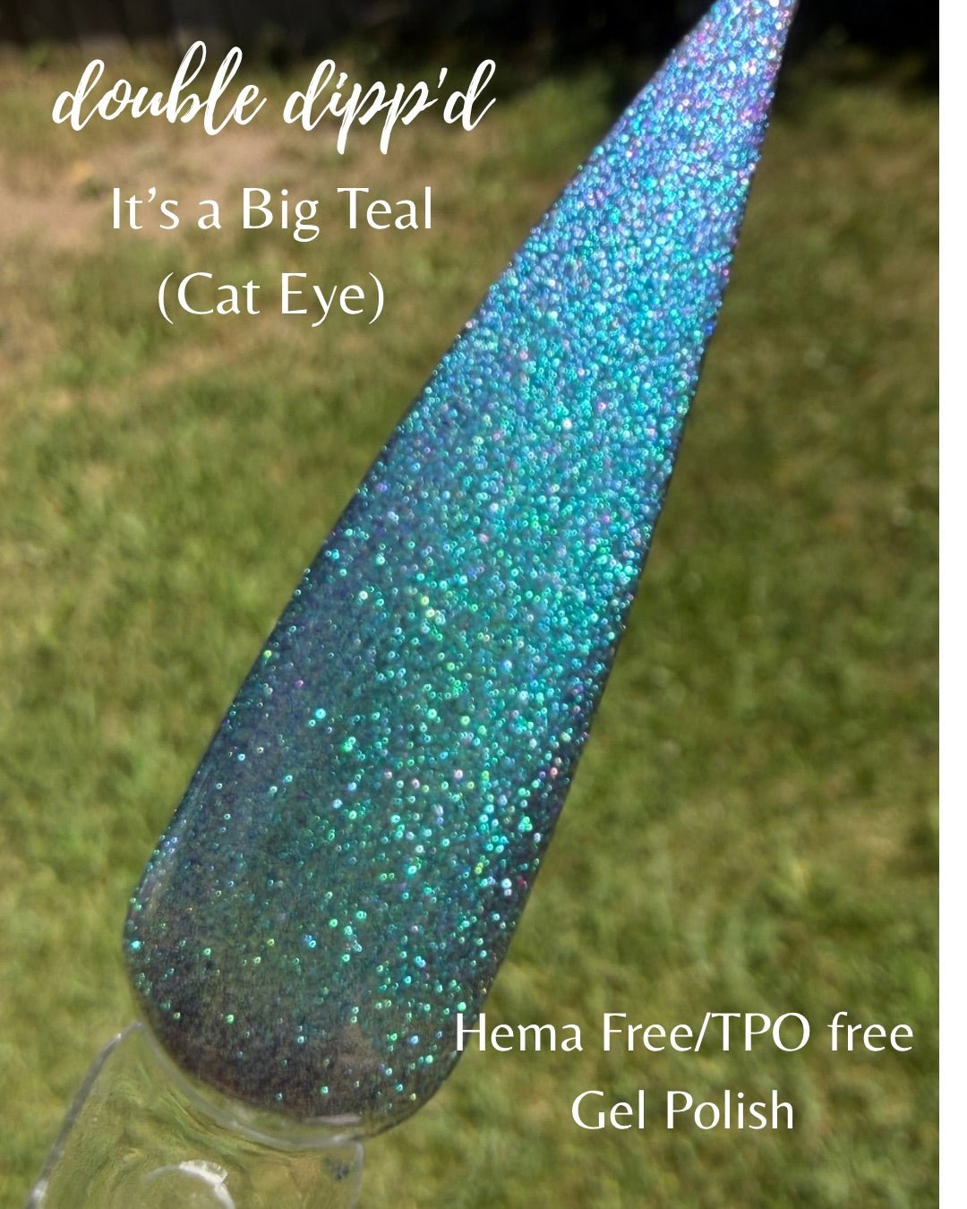 It's a Big Teal Cat Eye Gel Polish - Gel Polish - Double Dipp'd Dip Powder