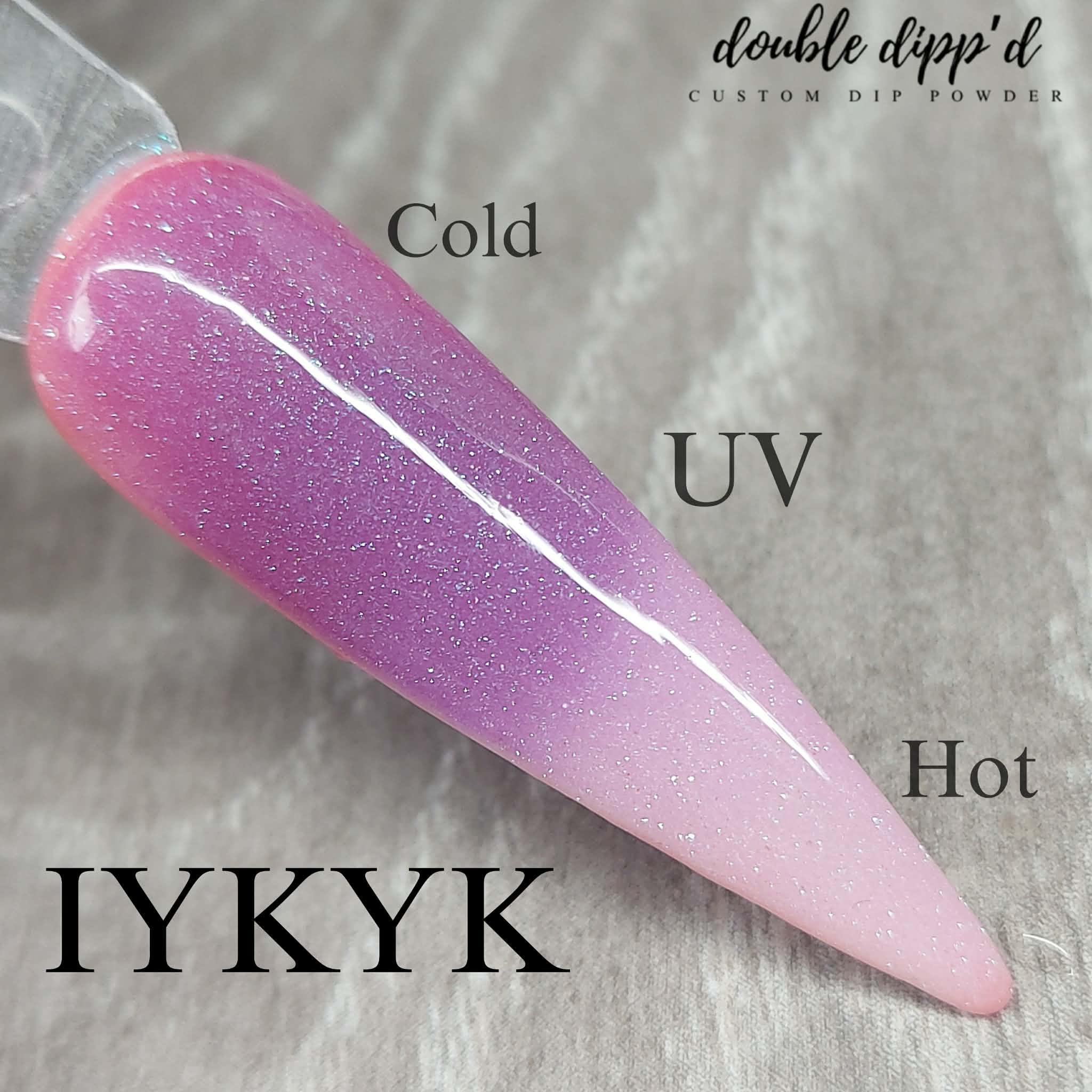 IYKYK Dip Powder - Dip Powder - Double Dipp'd Dip Powder