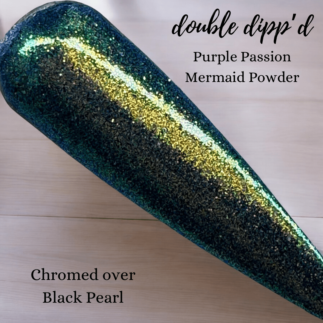Mermaid Powders - Dip Powder - Double Dipp'd Dip Powder