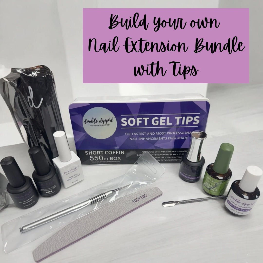 Nail Extension Bundle (Tips) - Bundle - Double Dipp'd Dip Powder