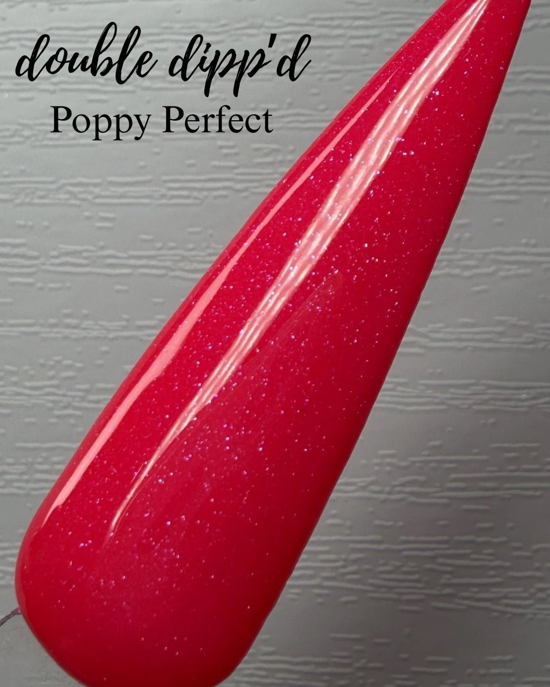 Poppy All Glowed Up Dip Powder Collection - Dip Powder - Double Dipp'd Dip Powder