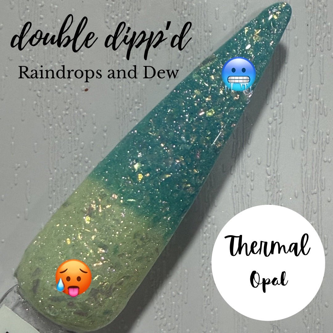 Raindrops and Dew Dip Powder - Dip Powder - Double Dipp'd Dip Powder