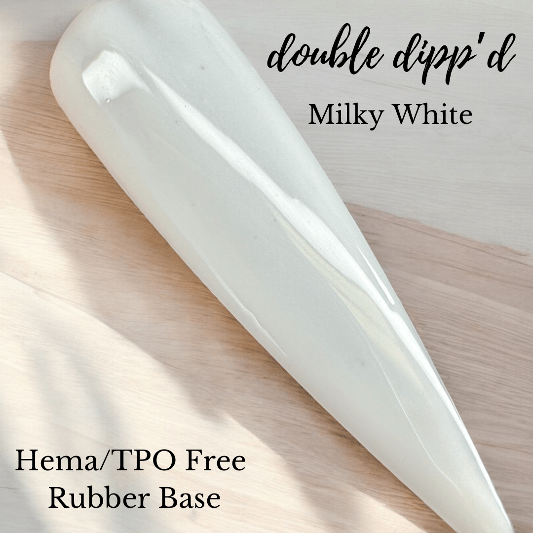 Rubber Base Gel - Liquids - Double Dipp'd Dip Powder