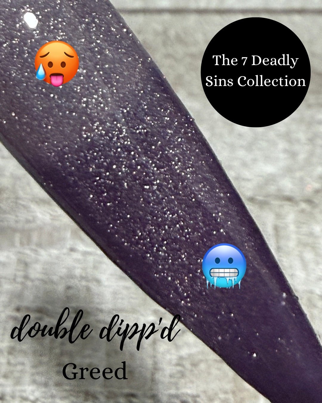 The 7 Deadly Sins Dip Powder Collection - Entire Collection - Dip Powder - Double Dipp'd Dip Powder