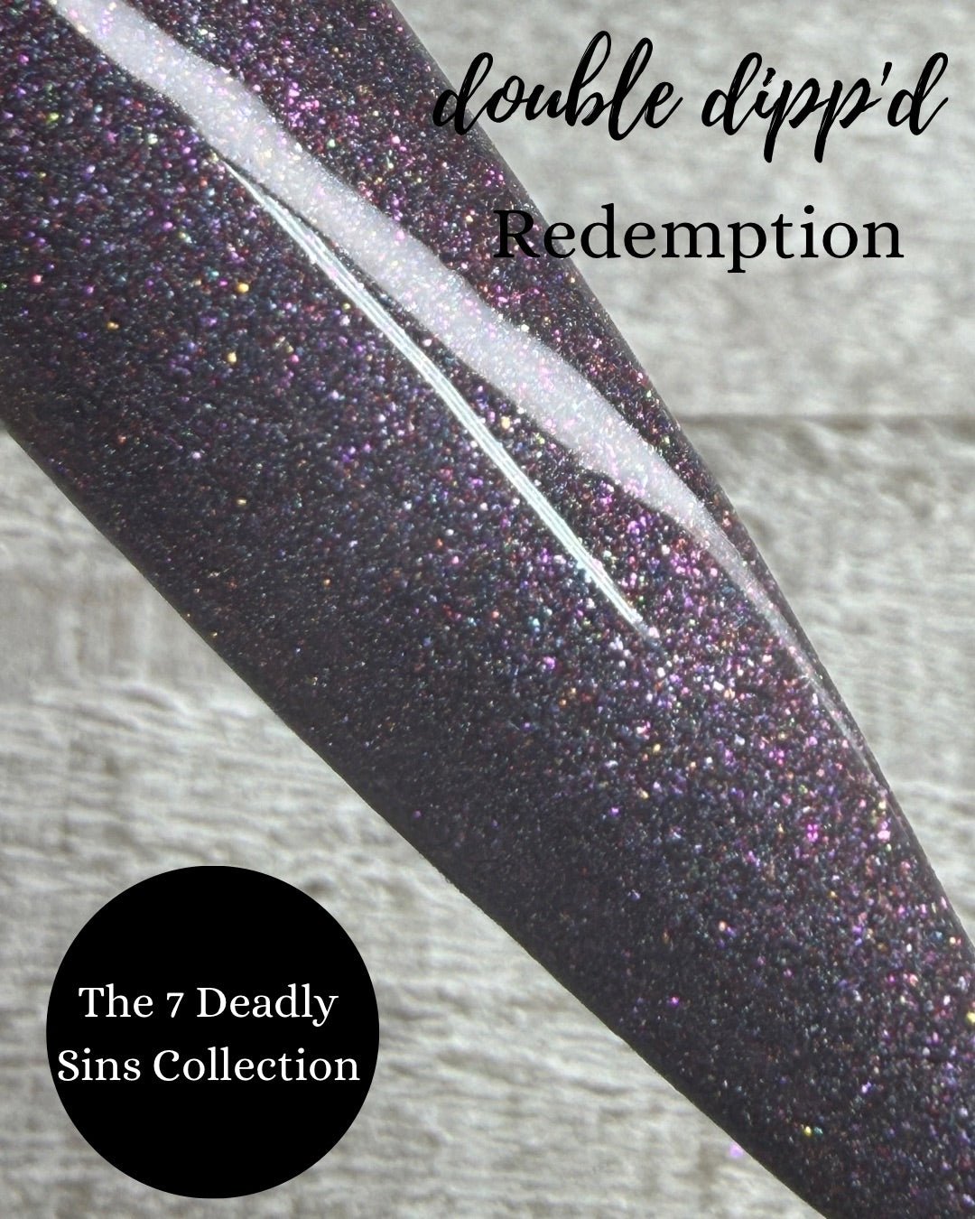 The 7 Deadly Sins Dip Powder Collection - Entire Collection - Dip Powder - Double Dipp'd Dip Powder