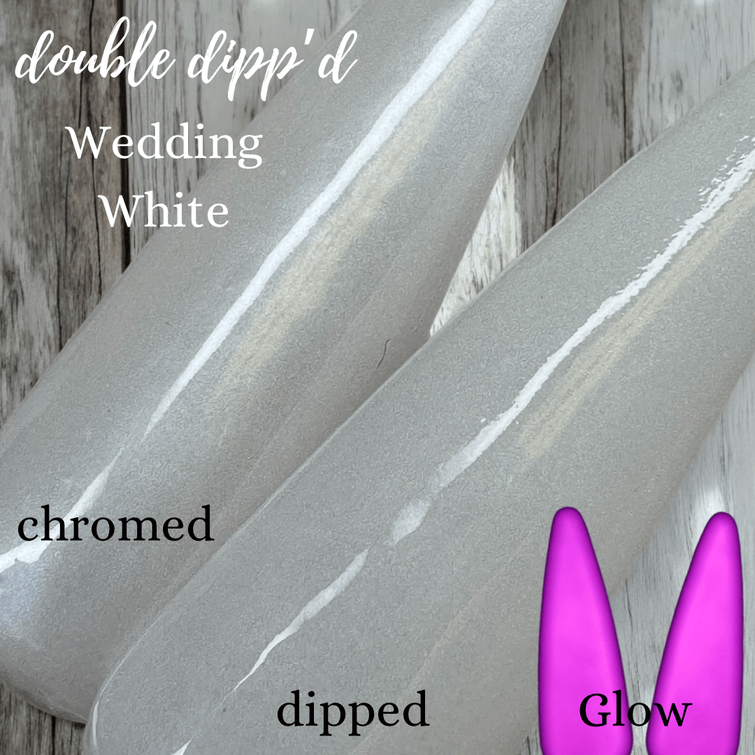 Wedding White - Double Dipp'd Dip Powder