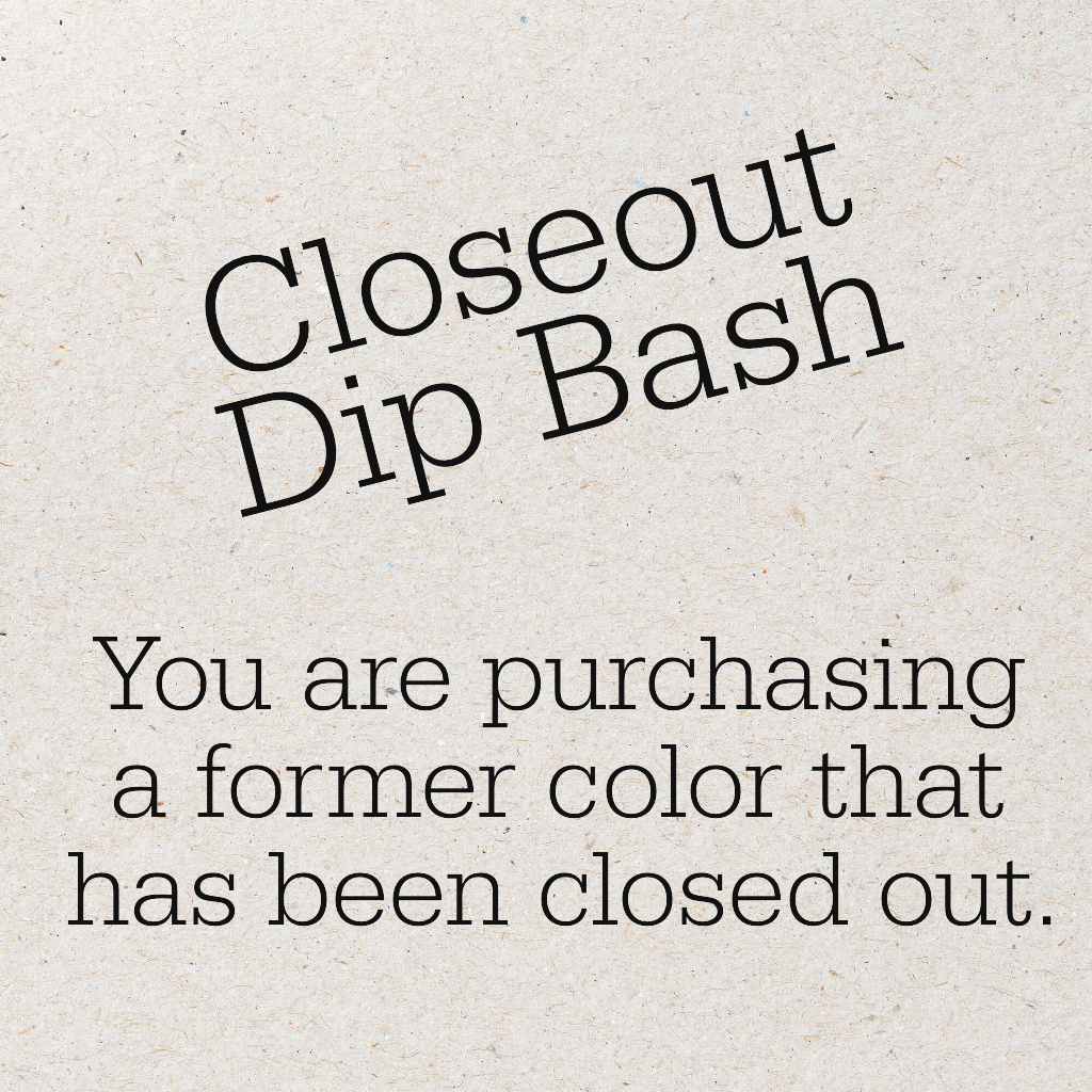 Closeout Dip Bash - Closeout - Double Dipp'd Dip Powder