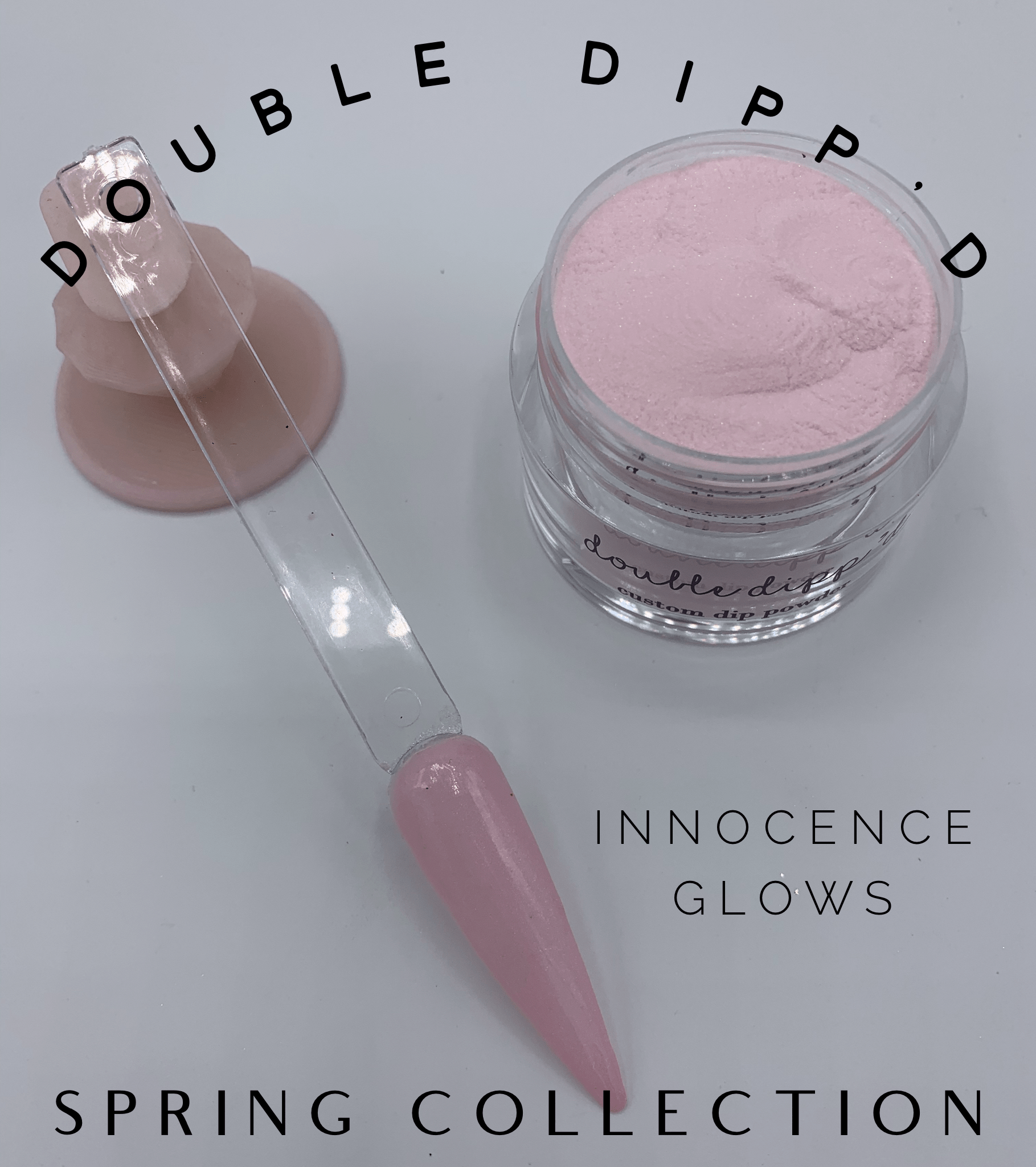 Innocence Glows - Double Dipp'd Dip Powder
