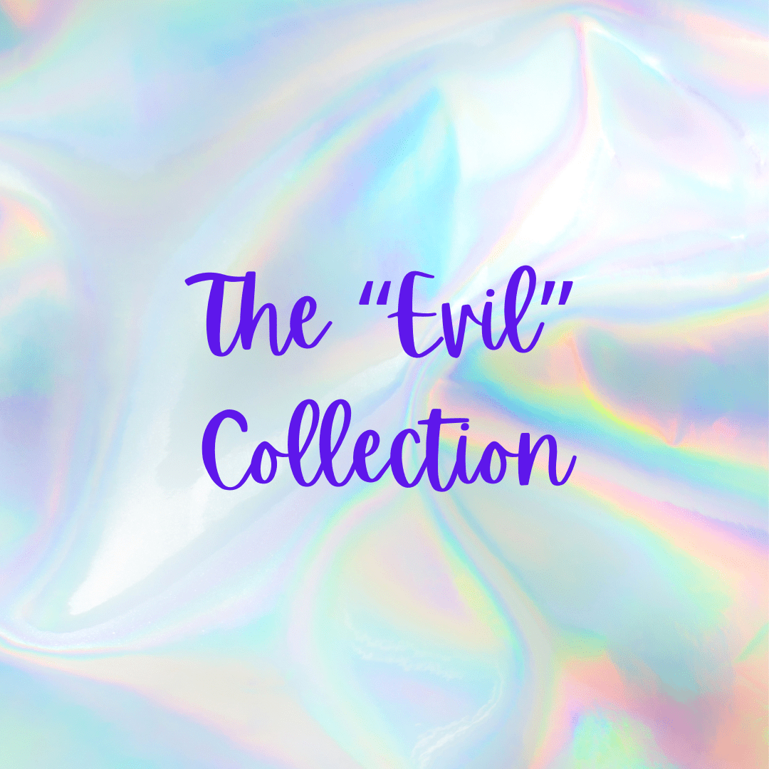 The "Evil" Collection - Double Dipp'd Dip Powder