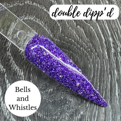 Bells and Whistles Dip Powder