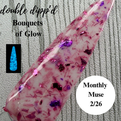 Monthly Muse 2/26 (Bouquets of Glow) Dip Powder