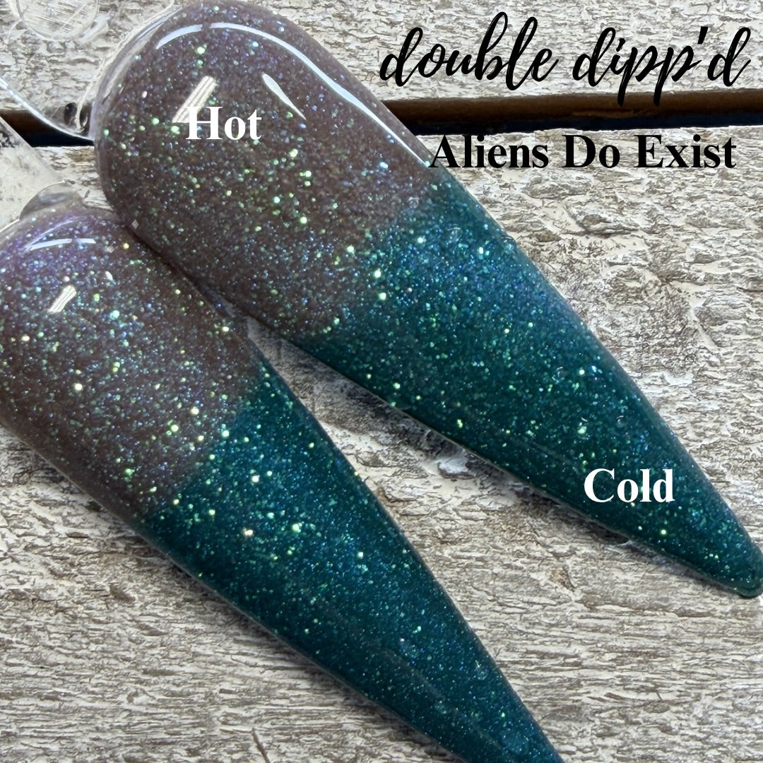 Aliens Do Exist Dip Powder