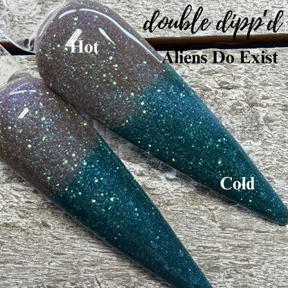 Aliens Do Exist Dip Powder