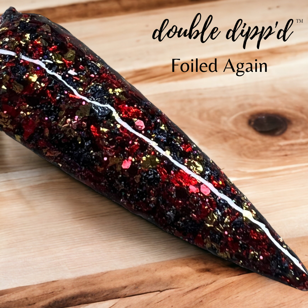 Foiled Again