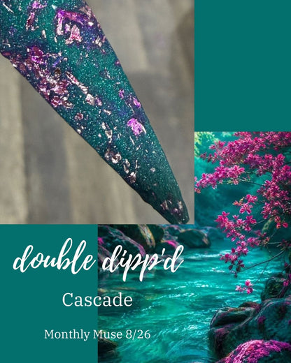 Monthly Muse 8/26 - Cascade Dip Powder