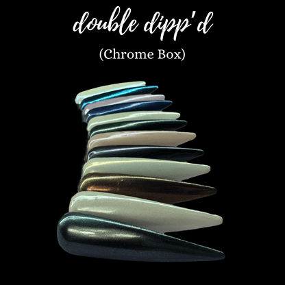 Chrome Box - Solid - Double Dipp'd Dip Powder