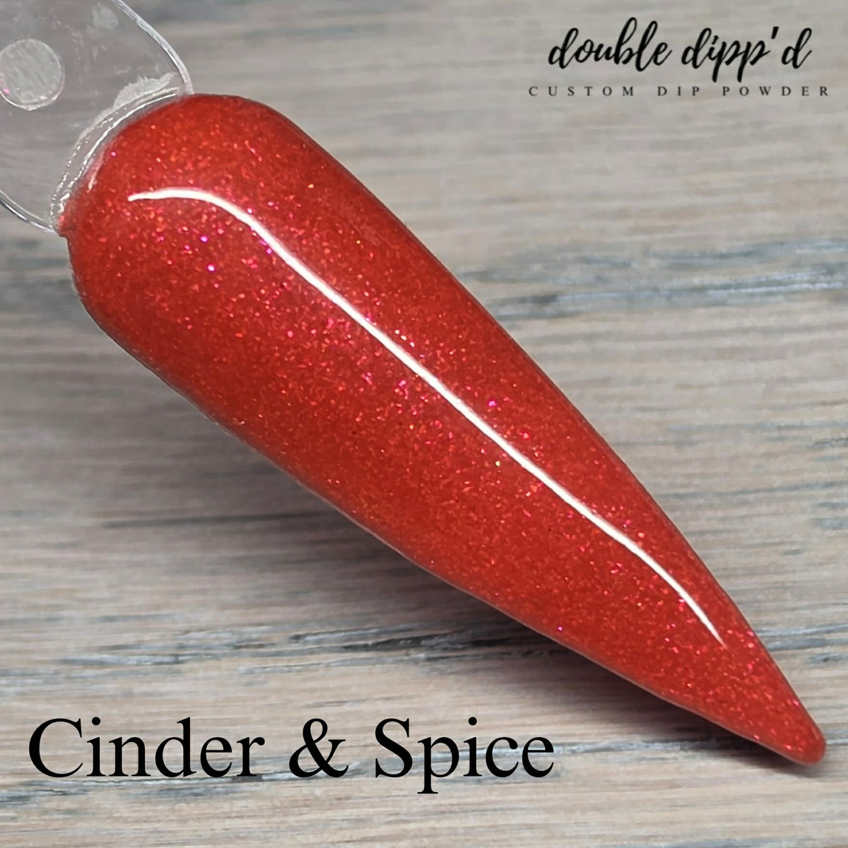 Cinder & Spice Dip Powder - Dip Powder - Double Dipp'd Dip Powder