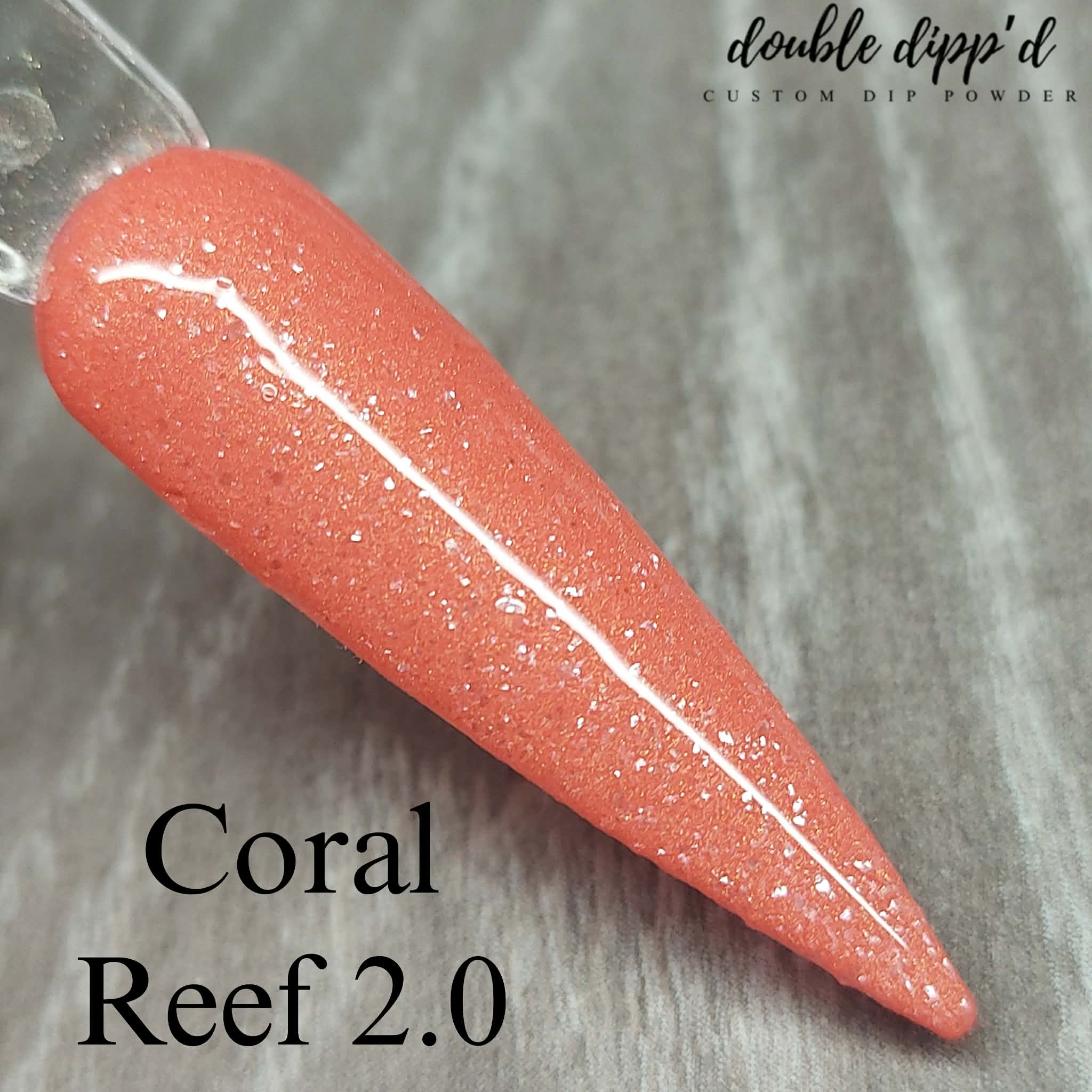 Coral Reef 2.0 Dip Powder - Dip Powder - Double Dipp'd Dip Powder