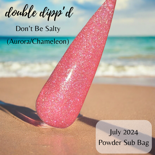 Don't Be Salty - Exclusive