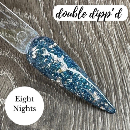 Eight Nights Dip Powder - Dip Powder - Double Dipp'd Dip Powder