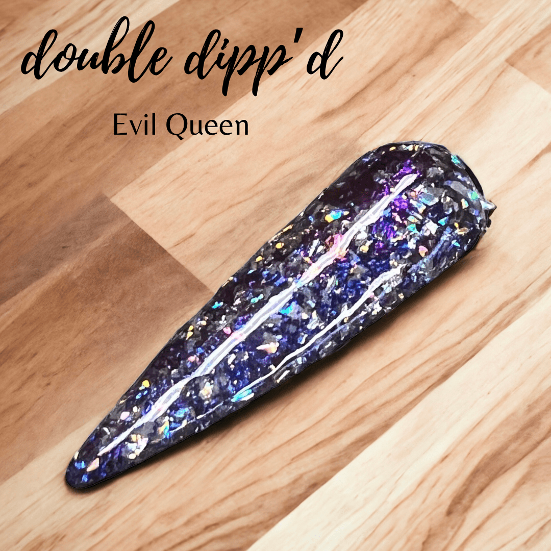 Evil Queen - Dip Powder - Double Dipp'd Dip Powder