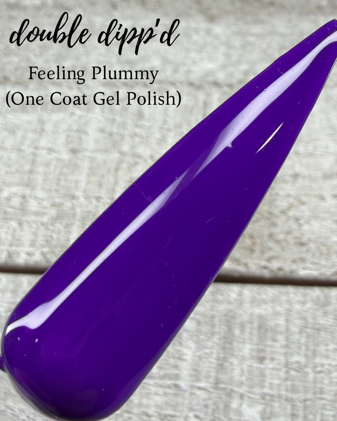 Feeling Plummy One Coat Gel Polish - Gel Polish - Double Dipp'd Dip Powder