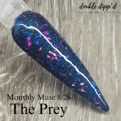 Monthly Muse 8/26 - The Prey Dip Powder