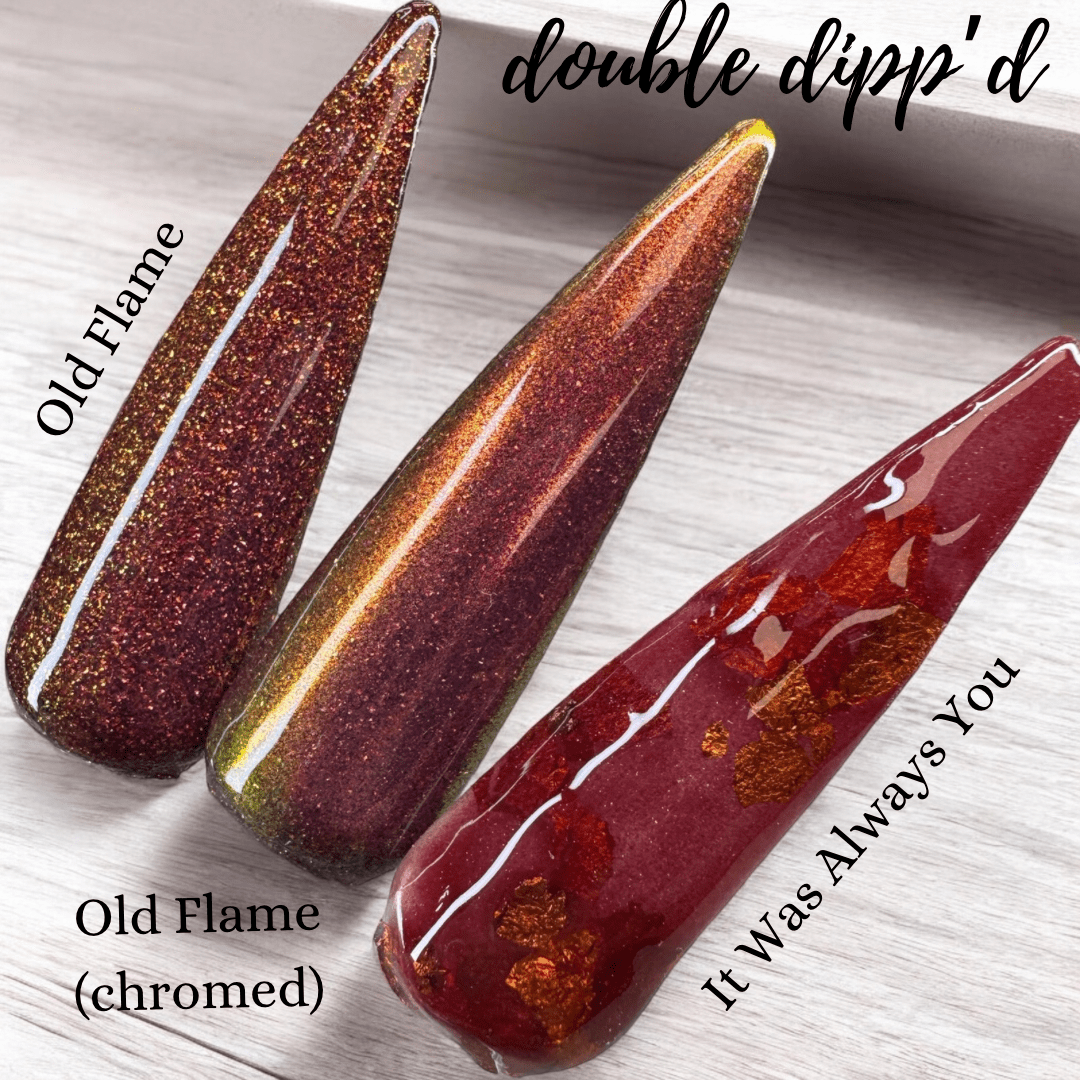 It Was Always You - Double Dipp'd Dip Powder