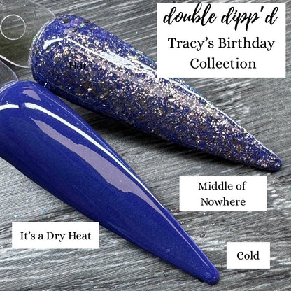 It's a Dry Heat Dip Powder - Dip Powder - Double Dipp'd Dip Powder