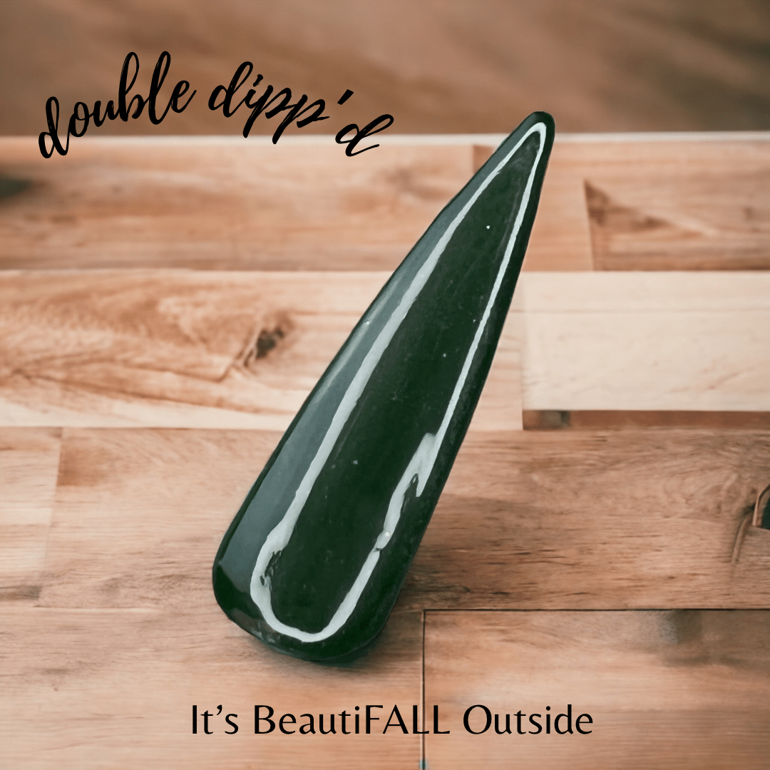 It's BeautiFALL Outside - Double Dipp'd Dip Powder