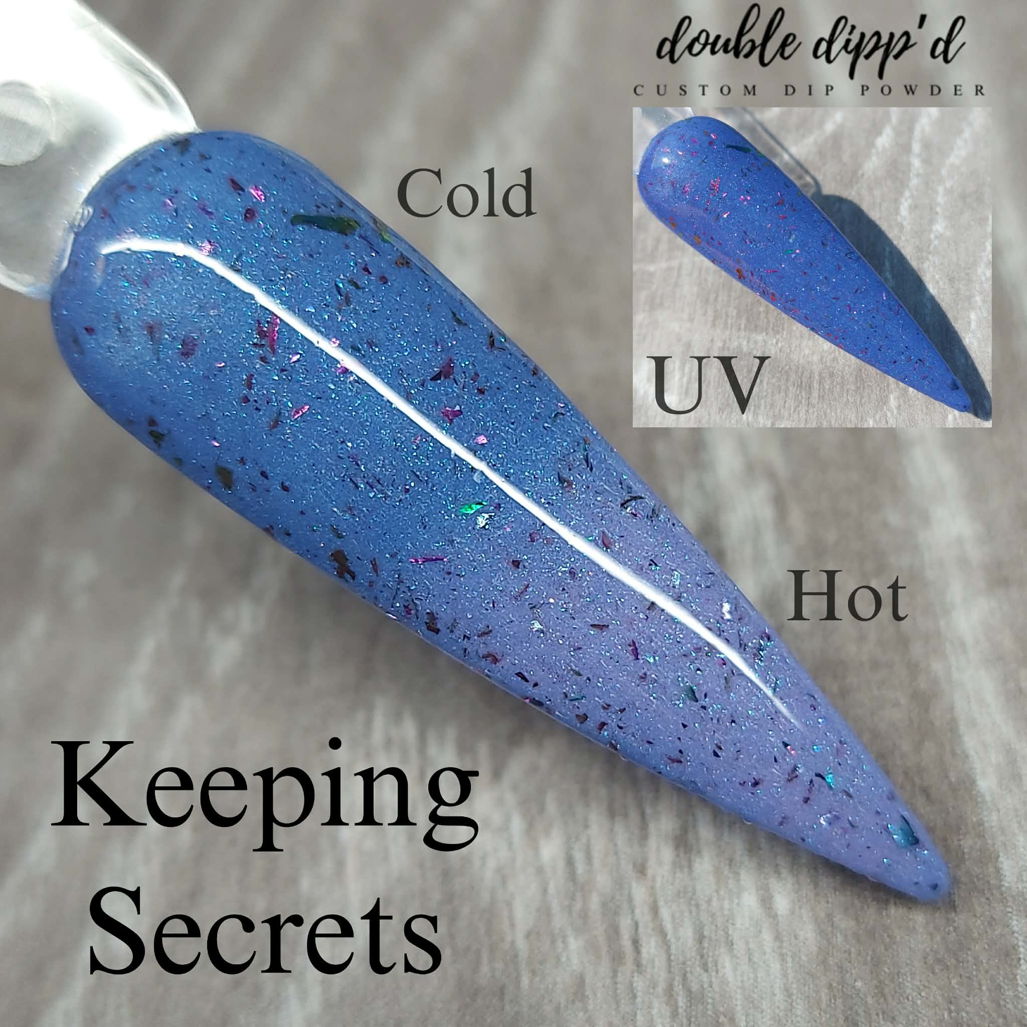 Keeping Secrets Dip Powder - Dip Powder - Double Dipp'd Dip Powder