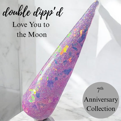 Love You to the Moon - Closeout - Double Dipp'd Dip Powder