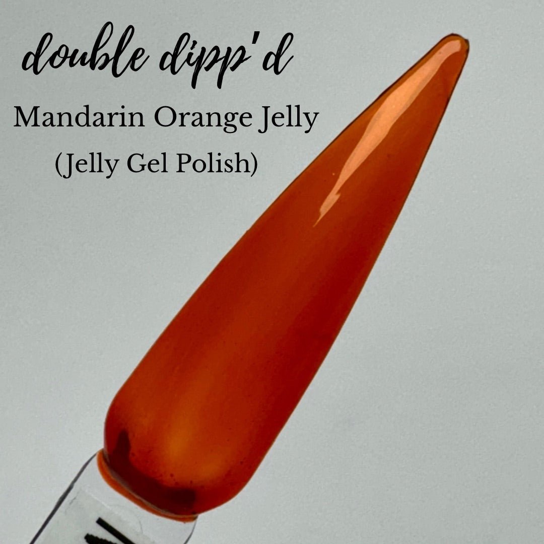 Mandarin Orange Jelly Gel Polish - Liquids - Double Dipp'd Dip Powder