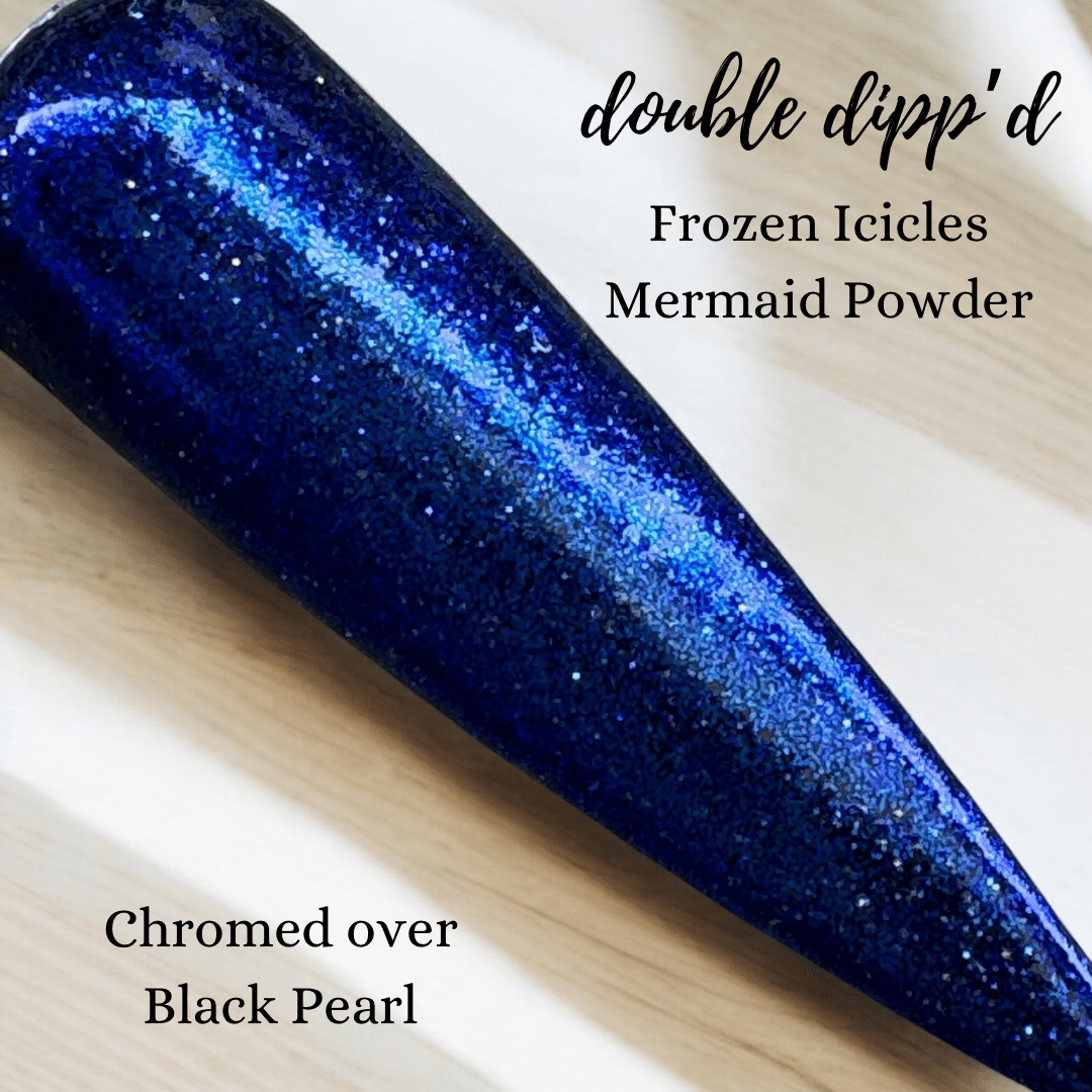 Mermaid Powders - Dip Powder - Double Dipp'd Dip Powder