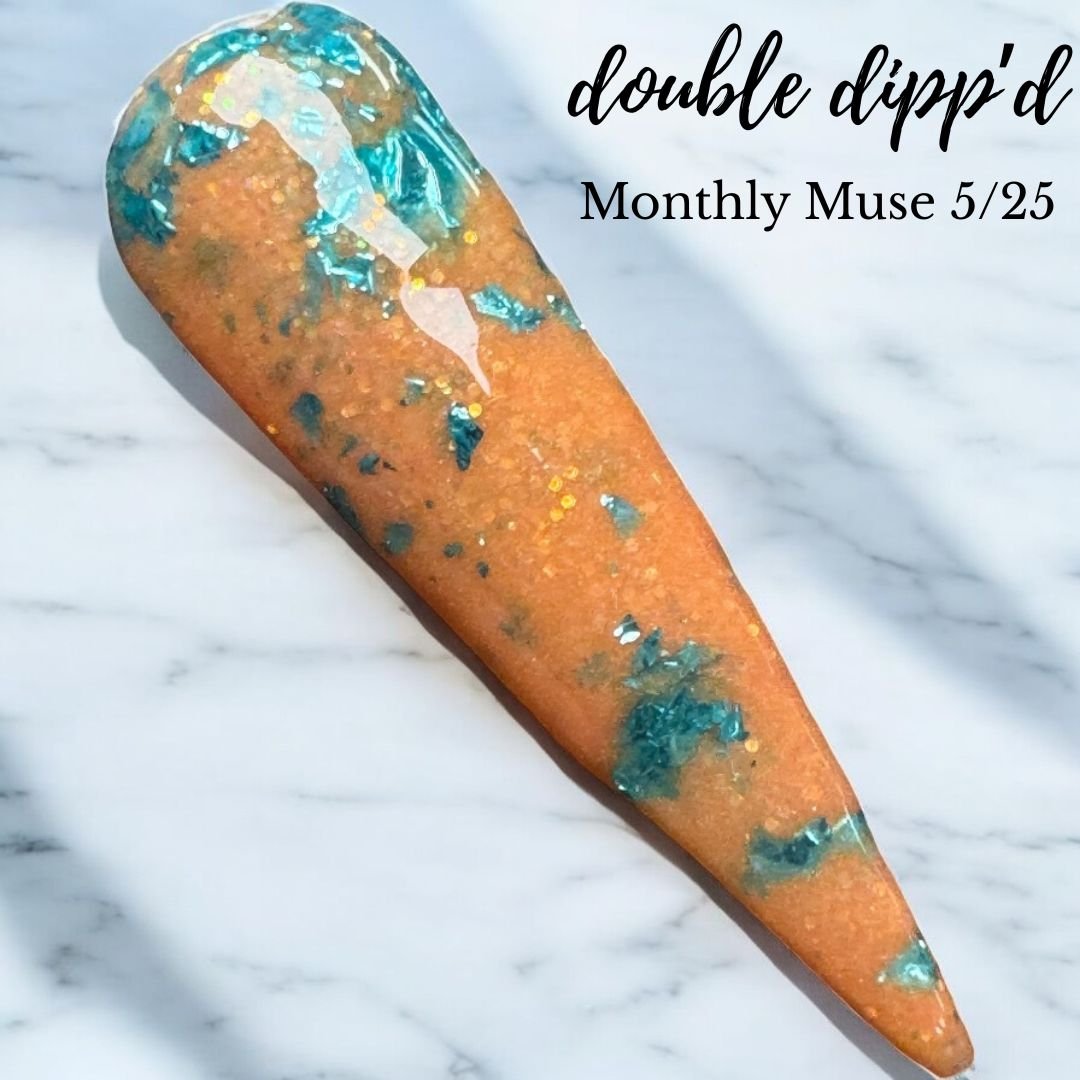 Monthly Muse 5/25 - Closeout - Double Dipp'd Dip Powder