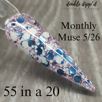 Monthly Muse 5/26 - 55 in a 20 Dip Powder - Dip Powder - Double Dipp'd Dip Powder