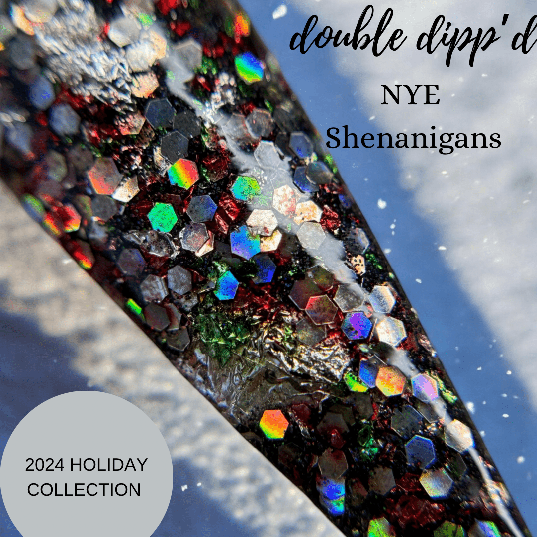 NYE Shenanigans - Closeout - Double Dipp'd Dip Powder